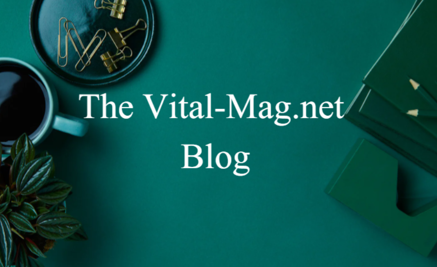 the ://vital-mag.net blog