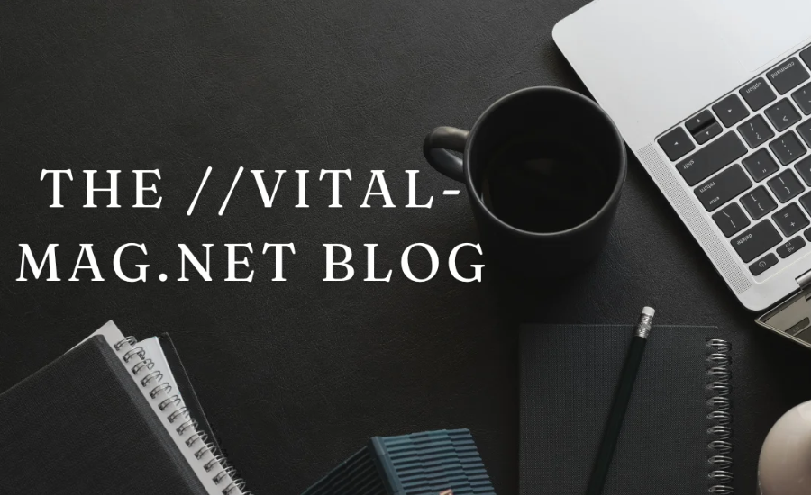 the ://vital-mag.net blog